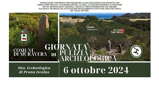 Pulizia Archeologica Pranu Iscalas progetto finanziato dal comune di Muravera 06102024 [upl. by Yesnyl603]