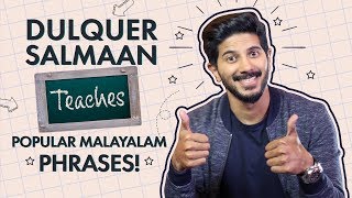 Dulquer Salmaan Teaches Popular Malayalam Phrases  Bollywood  Pinkvilla [upl. by Castera]