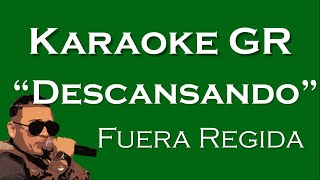 Descansando  Karaoke  Fuerza Regida [upl. by Ofelia]