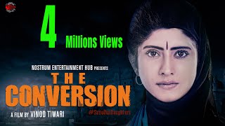 The Conversion Movie  Halala Movie  Vindhya Tiwari  Ravi Bhatia  Prateek Shukla  Nostrum Ent [upl. by Martinez]