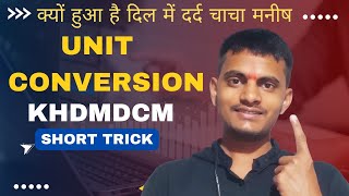 UNIT CONVERSION  UNIT CONVERSION IN MATHS  Short Trick 😱 [upl. by Ellenrahs193]