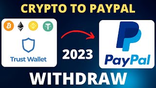 How to withdraw from Binance to Paypal Trust Wallet token  BTC  USDT ETH BNB [upl. by Sherrer170]