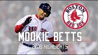 Mookie Betts  2016 Highlights Mix  AL MVP Candidateᴴᴰ [upl. by Pennie]