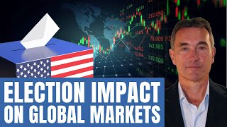 How will the US Election Shape Global Markets [upl. by Arondell]