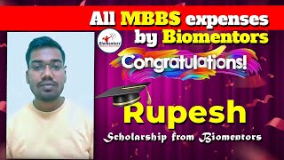 Congratulations Rupesh for Getting Scholarship from Biomentors I All MBBS expenses by Biomentors [upl. by Malarkey223]