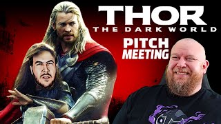 Thor The Dark World Pitch Meeting REACTION  IM BACK WITH MORE PITCH MEETINGS REJOICE FOR ASGARD [upl. by Elianore]