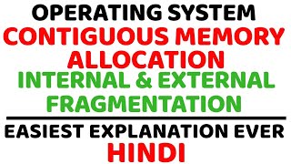 Contiguous Memory Allocation ll Internal and External Fragmentation Explained with Example in Hindi [upl. by Ttekcirc]