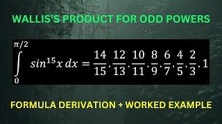 WALLISS FORMULA  DERIVATION  WORKED EXAMPLE  ODD POWER  SINE INTEGRATION  DEFINITE INTEGRAL [upl. by Jenette]