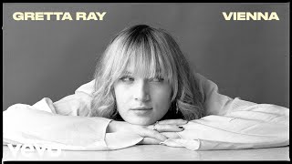 Gretta Ray  Vienna Official Audio [upl. by Anitsej56]