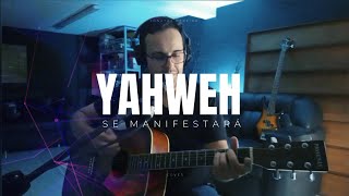 YAHWEH SE MANIFESTARÁ  JÔNATAS PEREIRA COVER [upl. by Angel]