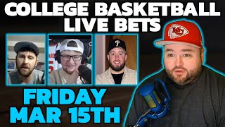 College Basketball Bets Live Friday March 15  Kyle Kirms Picks amp Predictions  The Sauce Network [upl. by Herman148]