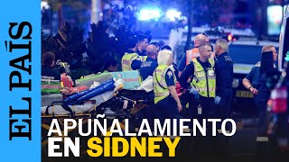 SÍDNEY  Al menos seis muertos y varios heridos tras un apuñalamiento en Sídney  EL PAÍS [upl. by Negam]