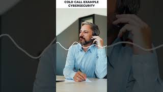 Example of a coldcalls for cybersecurity services coldcalling [upl. by Scever905]