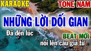 Karaoke Những Lời Dối Gian Tone Nam  84 [upl. by Lysander]