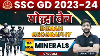 SSC GD 2024  Geography  Minerals 21 खनिज पदार्थ  Geography Ankit Ch Sir [upl. by Arbua289]