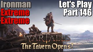 Wartales Tavern Lets Play Gameplay Part 146  ExtremeExtremeIronman [upl. by Idid]