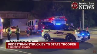 Pedestrian struck by TN state trooper [upl. by Esnohpla527]