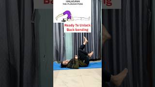 halasana unlockhalasana backbendstretches backbending plough yogapose shorts indiangirl [upl. by Yzdnil876]