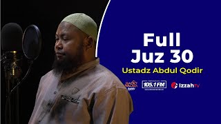 Ustadz Abdul Qodir Full Juz 30 [upl. by Tessil502]