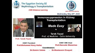 immunosuppression in kidney transplantation Made Easy English and Arabic  prof Tarek Fayad [upl. by Enenaej665]