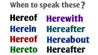 Use of hereof hereto herewith hereafter hereby hereabout herein with examples hereto amp hereof [upl. by Adierf206]