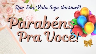 🌹Parabéns Pra Você ✨Hoje é o Seu Dia 💌Linda Mensagem de Aniversário Dedicada à Você 💖 [upl. by Yntruoc534]