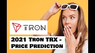 2021 Tron  TRX  Price Prediction  Crypto Currency Show [upl. by Eentruok]