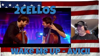 2CELLOS  Wake Me Up  Avicii OFFICIAL VIDEO  REACTION [upl. by Milli]