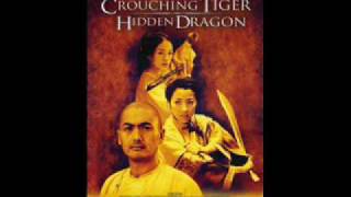 Crouching Tiger Hidden Dragon OST 6  To The South [upl. by Wilfreda867]