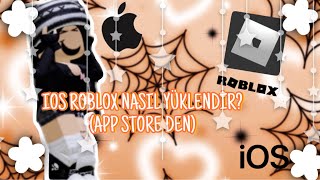 IOS ROBLOX NASIL YÜKLENİR 🎀😼🫶🏻 APP STORE DEN robloxluniaxaa [upl. by Vudimir675]