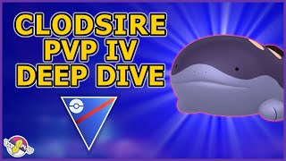 CLODSIRE PVP IV DEEP DIVE  Pokémon GO [upl. by Leverett]