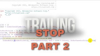 Membuat Program Trailing Stop Part 2  Tutorial MQL4 [upl. by Archaimbaud]