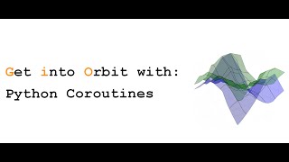 Python Coroutines [upl. by Anile]