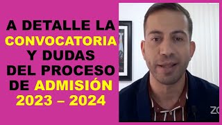 Soy Docente A DETALLE LA CONVOCATORIA Y DUDAS DEL PROCESO DE ADMISIÓN 2023 – 2024 [upl. by Enirehtahc]