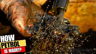 How PETROL is MADE from CRUDE OIL  How is PETROLEUM EXTRACTED [upl. by Alex]