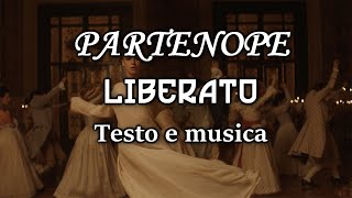 LIBERATOPARTENOPE TESTO E MUSICA [upl. by Richman]