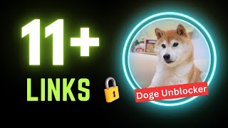 11 New Doge UNBLOCKER Links  Unblocked Websites for School 2024  unblock chromebook [upl. by Odnanreh]