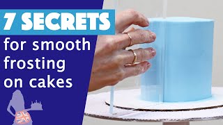 7 Secrets For Smooth Frosting On Cakes [upl. by Erika865]