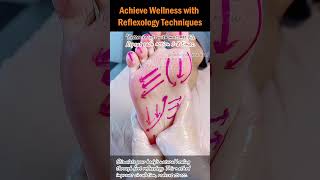 Achieve Wellness with Reflexology Techniques [upl. by Malloch]