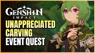 Unappreciated Carving Full Story  Graven Innocence Event Story Quest With Collei  Genshin Impact [upl. by Billie]