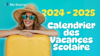 Les dates officielles des vacances scolaires 20242025 [upl. by Montague241]