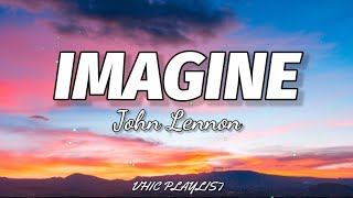 John Lennon  Imagine Lyrics🎶 [upl. by Terrie409]