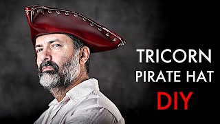 Pirate Tricorn Hat DIY  Tutorial and PDF Pattern [upl. by Wheeler461]