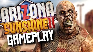 Arizona Sunshine 2 Gameplay Hands On  The NEW VR Zombie Game Standard [upl. by Pokorny211]