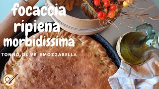 Focaccia ripiena morbidissima con tonno olive e mozzarella [upl. by Ahcim506]