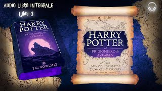 AUDIOLIBRO  Harry Potter il Prigioniero di AZKABAN  P 33   HD [upl. by Fillian]