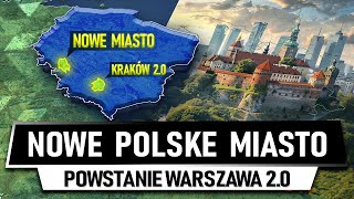 Polska STWORZY NOWE SILNE MIASTO [upl. by Ear]