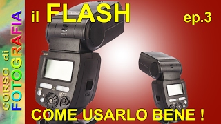 Corso di fotografia  Fotografare con il flash ep3 come usare il flash corso fotografia flash [upl. by Gabriellia]