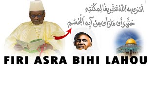 🔴FIRI ASRA BIHI LAHOU SERIGNE MAODO SY DABAKH [upl. by Ytirahs]