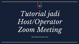 Tutorial Menjadi HostOperator Zoom Meeting [upl. by Eerased]